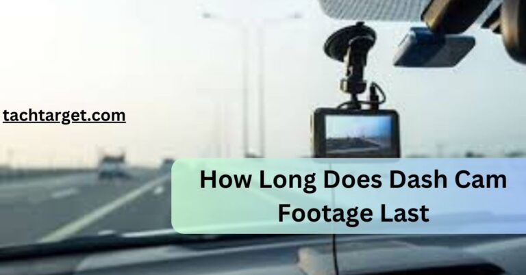 How Long Does Dash Cam Footage Last