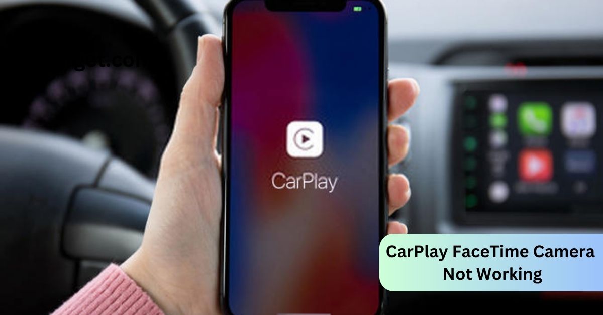 CarPlay FaceTime Camera Not Working