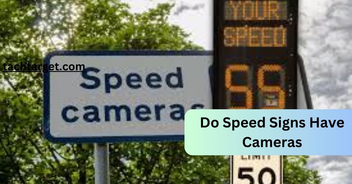 Do Speed Signs Have Cameras