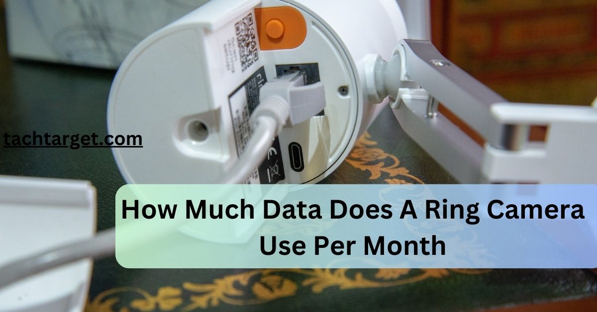 How Much Data Does A Ring Camera Use Per Month